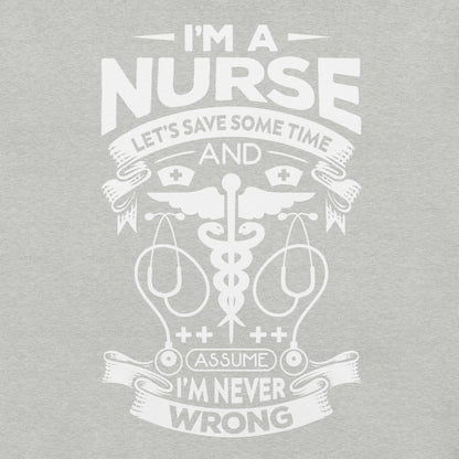 Nurse is always right Cotton Tee